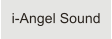 i-Angel Sound
