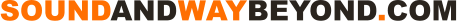 SOUNDANDWAYBEYOND.COM